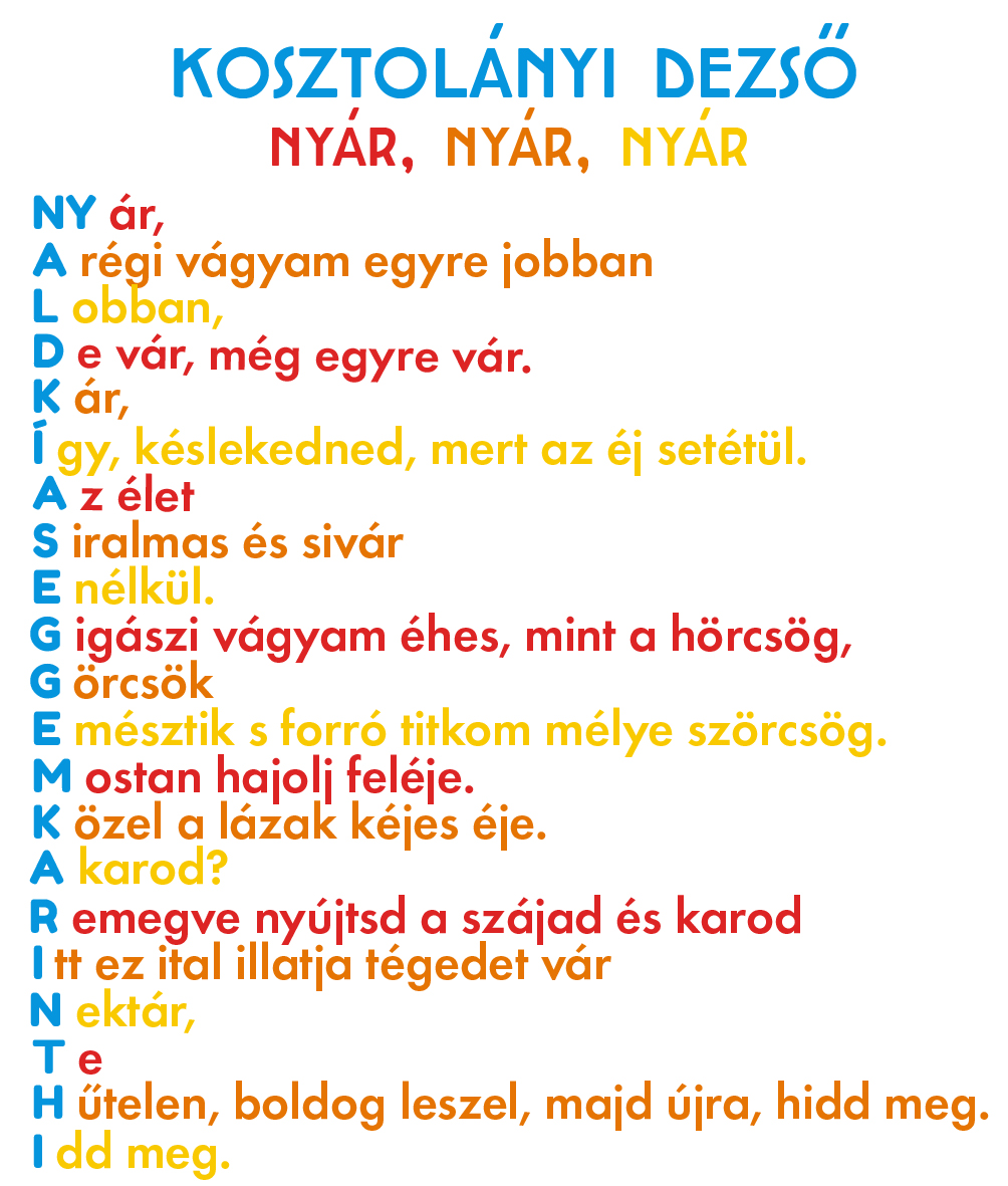 Versmatrica - Kosztolányi Dezső - Nyár, nyár, nyár versmatrica